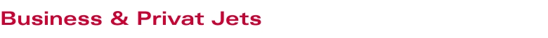 Business & Privat Jets Business & Privat Jets