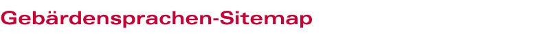 Geb�rdensprachen-Sitemap
