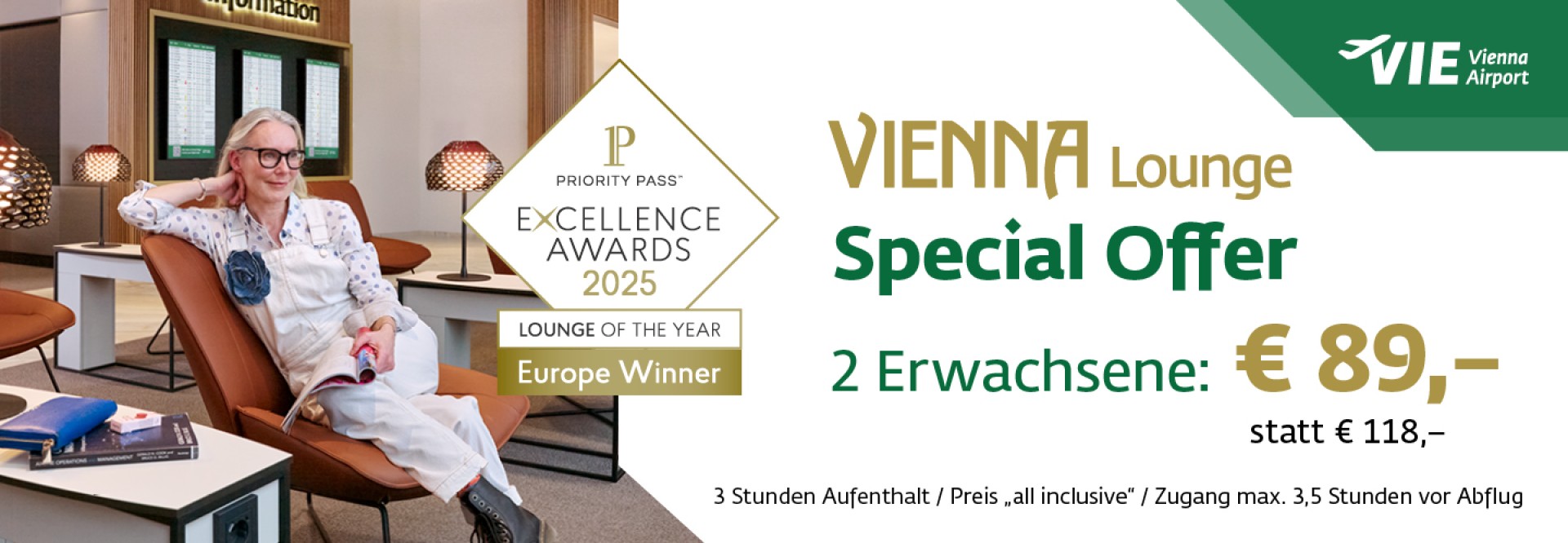 Banner für Vienna Lounge am Flughafen Wien mit Sonderangebot: „Vienna Lounge – Special Offer“. Preis: „2 Erwachsene €89 statt €118“. Zusatzinfo: „3 Stunden Aufenthalt, all inclusive, Zugang max. 3,5 Stunden vor Abflug“.